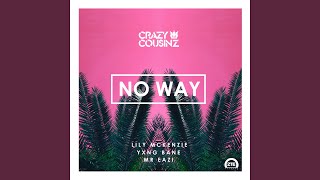 No Way (feat. Lily Mckenzie)