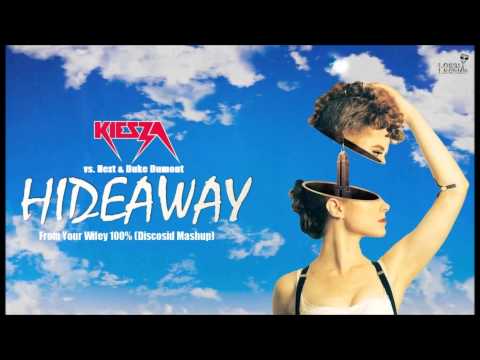 Kiesza & Next & D.Dumont - Hideaway From Your Wifey 100% (Discosid Mash Up)