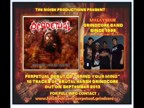 PERPETUAL-Grind Your Mind