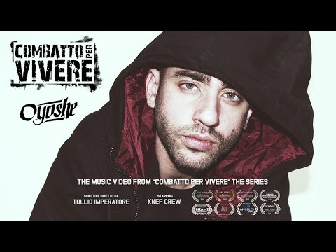 OYOSHE - "COMBATTO PER VIVERE" Original Video