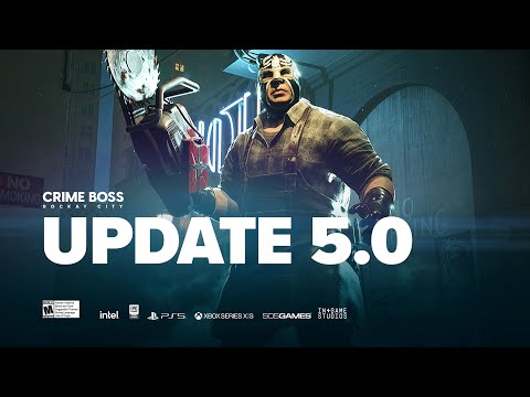 Crime Boss: Rockay City | Update 5.0 | ESRB M