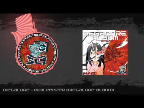 Megacore - Pink Pepper (Megacore Album)