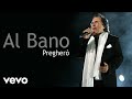 Al Bano Pregherò Sanremo 2017 Audio