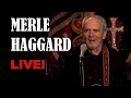 MERLE HAGGARD LIVE!