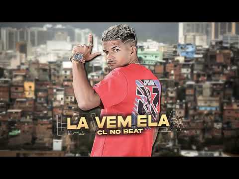 CL NO BEAT - JA VEM ELA - BREGA FUNK