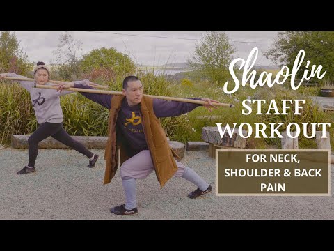 Shaolin Staff Workout-Effective Neck, Shoulder & Back Pain Relief | Better Posture, Spine Alignment