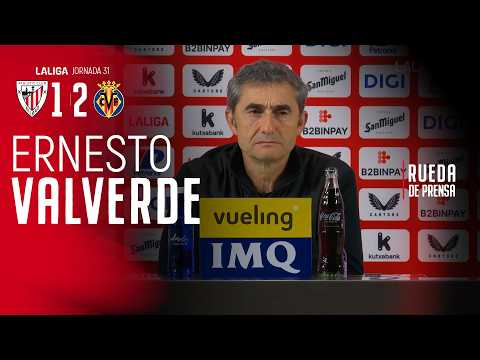 Imagen de portada del video 🎙 Ernesto Valverde | post Athletic Club 1-2 Villarreal CF | J31 LaLiga EA Sports