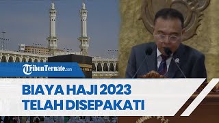 Telah Disepakati Biaya Haji 2023 Kesepakatan Pemerintah dan DPR Rp 49,8 Juta