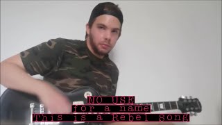This is a Rebel Song (No Use For a Name guitar cover)