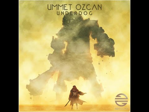 Ummet Ozcan x Pollyanna - Underdog (Extended Mix)