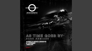 As Time Goes By (Kamilo Sanclemente Remix)