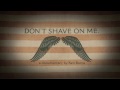 Don T Shave On Me Part 01