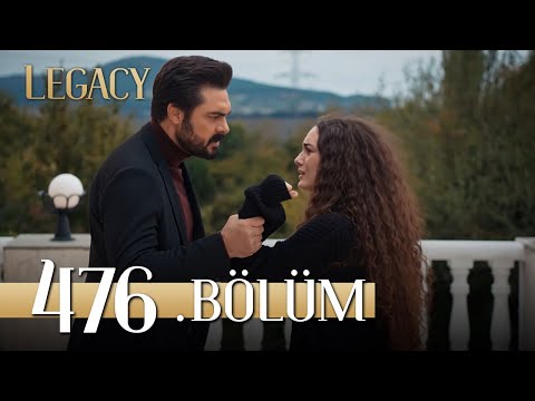 Emanet 476. Bölüm | Legacy Episode 476