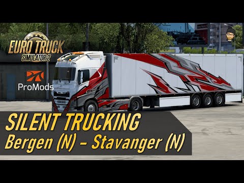 Bergen (N) - Stavanger (N) | Volvo FH16 | Silent Trucking - No Commentary - ETS2 + ProMods + RusMap