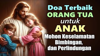 Download lagu Doa Terbaik Orang Tua untuk Anak ( Mohon Keselamatan, Bimbingan, dan Perlindungan ) | Doa Katolik mp3 Download lagu Doa Terbaik Orang Tua untuk Anak ( Mohon Keselamatan, Bimbingan, dan Perlindungan ) | Doa Katolik mp3