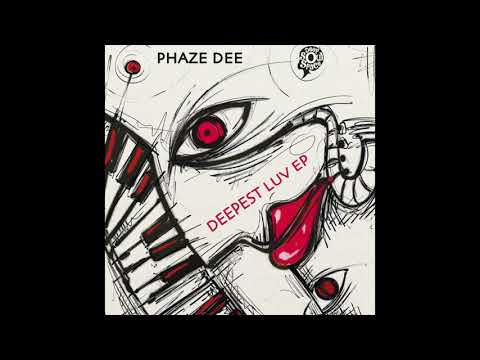 Phaze Dee – Looking Up