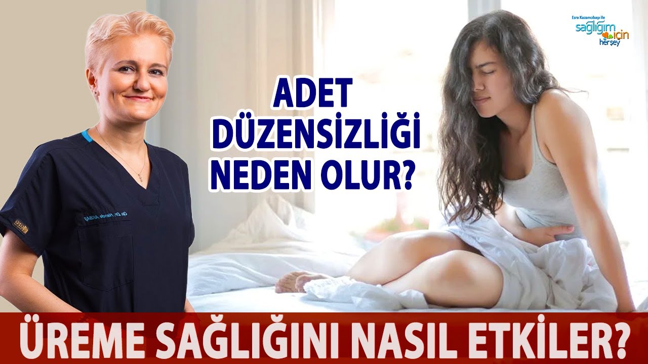 Adet Düzensizliği Üreme Sağlığını Nasıl Etkiler?