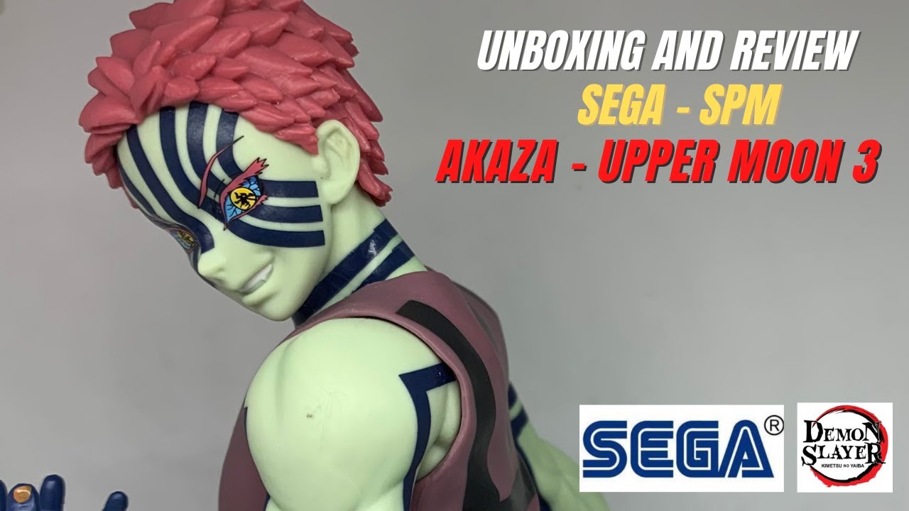 Unboxing And Review - Sega SPM - Akaza - Upper Moon 3