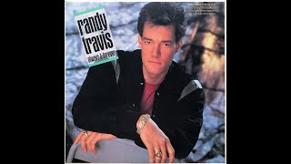 Randy Travis – Tonight We're Gonna Tear Down The Walls