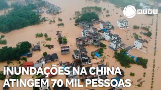 Inundações atingem cerca de 70 mil pessoas na China