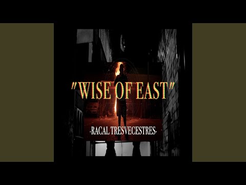 Wise of East