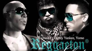 Pa´Romper la Discoteca - Farruko Ft. Daddy Yankee, Yomo.