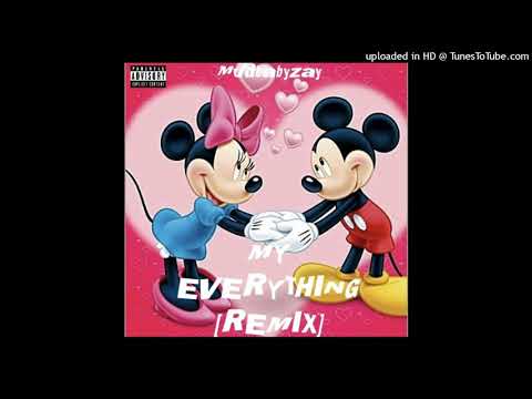 Mudbaby zay -my everything[remix]