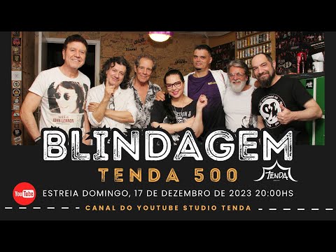 Blindagem -  Valeu (Paulo Leminski) e ENTREVISTA - [TENDA] - 500