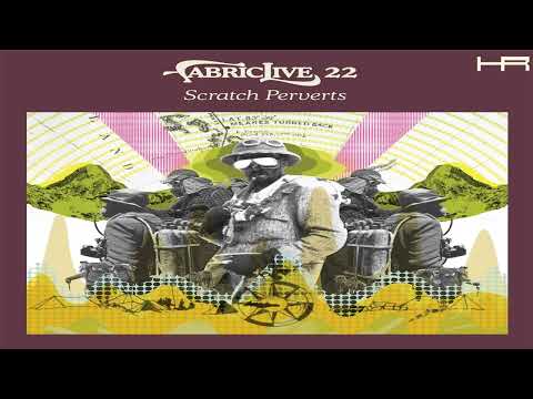 FABRICLIVE. 22 - Scratch Perverts (2005)  [Continuous Mix]