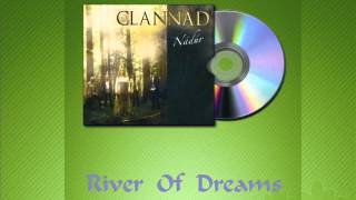 CLANNAD   ''River Of Dreams''