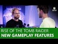 Rise of the Tomb Raider - New Gameplay Features | Xbox On
