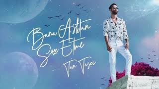 Tan Taşçı - Yar Elinden (Official Audio)