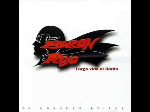 Baron Rojo   Los Desertores Del Rock