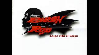 Baron Rojo   Los Desertores Del Rock