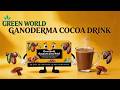 Small Snack Big Health Cocoa Coffee Green World Ganodema Cocoa Drink