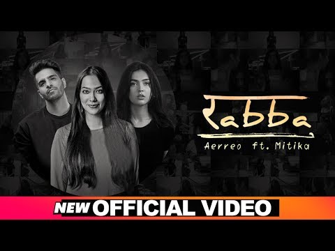 Rabba (Official Video) | Aerreo feat Mitika | Latest Punjabi Songs 2019 | Speed Records