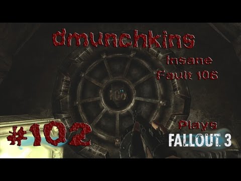 Fallout 3 Let's Play #102 - Vault 106 the Insane Survivors