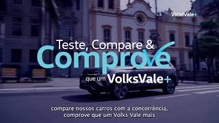 Teste, Compare & Comprove que um VolksVale+
