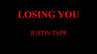Justin Tapp - Losing You