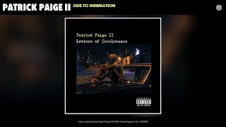 Patrick Paige II - Ode to Inebriation (Audio)