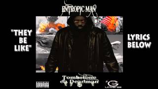 &quot;They Be Like&quot;