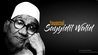 Download lagu Tawassul Sayyidil Walid mp3 Download lagu Tawassul Sayyidil Walid mp3