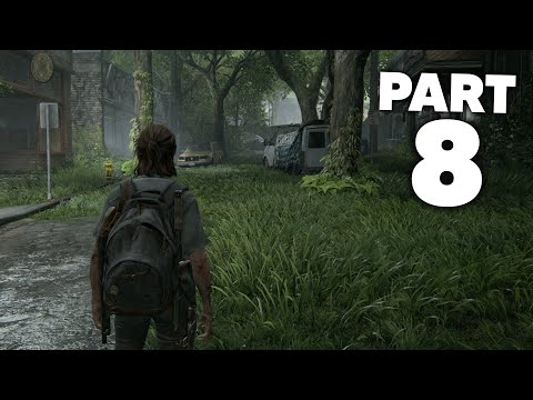 THE LAST OF US 2 Gameplay Walkthrough Part 8 - HILLCREST (The Last of Us Part 2)