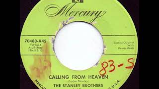 Calling From Heaven - The Stanley Brothers