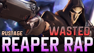 REAPER RAP - &quot;WASTED&quot; - RUSTAGE [OVERWATCH]