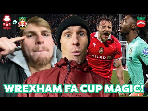WREXHAM CAPTURE FA CUP MAGIC IN A THRILLING VICTORY OVER NOTTINGHAM FOREST AFTER PENALTY SHOOTOUT!