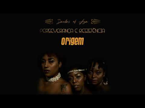 2. Dawtas Of Aya - "Origem" (with Vibronics)