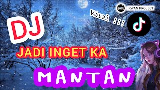 Download lagu DJ JADI INGET KA MANTAN FULL BASS - Viral TikTok - Ade Astrid - Azmy mp3