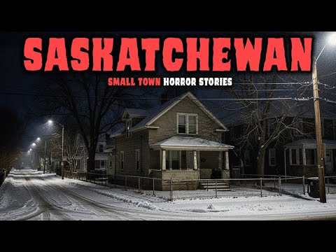 10 UNTOLD Most Disturbing TRUE Saskatchewan Small Town Horror Stories | Nakora Night