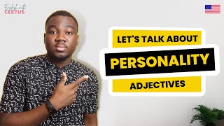 Personality Adjectives | Learn to describe the character of a person in English